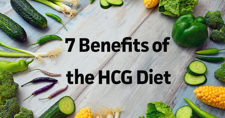 7 Amazing Benefits of the HCG Diet!